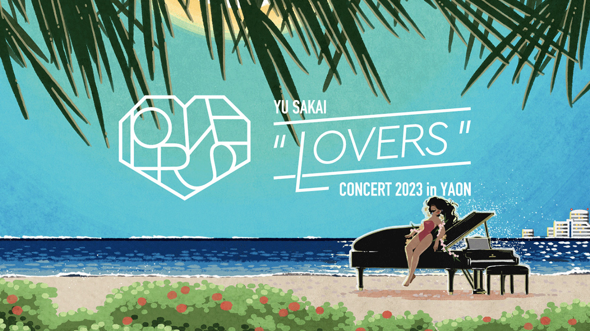 SAKAI YU “LOVERS” CONCERT 2023 in YAON -CITY POP LOVERS STAGE-