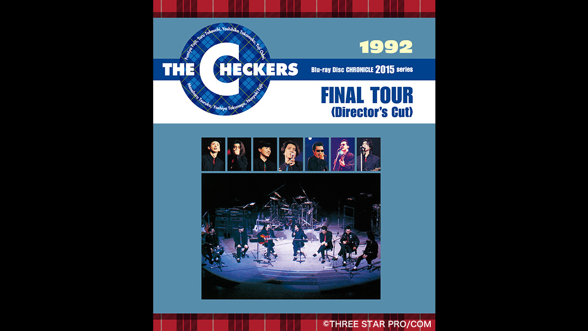 チェッカーズ　1992 FINAL TOUR (Director's Cut)